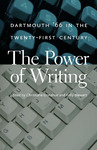 The power of writing: Dartmouth '66 in the twenty-first century by Kelly Blewett and Christiane Donahue