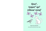 QneA, tyqanH qoE ntkwaJ renqE by Skyler Kuczaboski, Michaela Artavia-High, and Hilaria Cruz